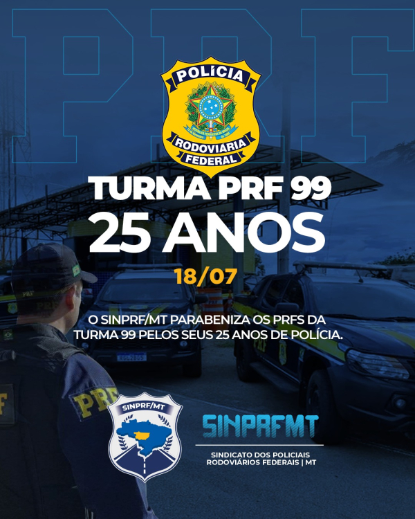 Parabéns a todos da TURMA 99 DA PRF pelos 25 anos na Gloriosa